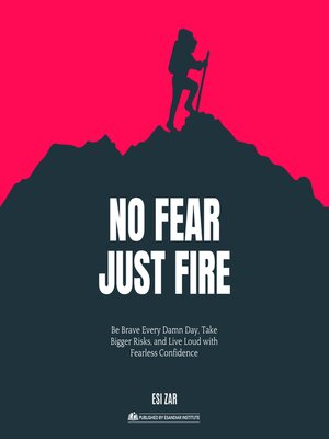 cover image of No Fear, Just Fire